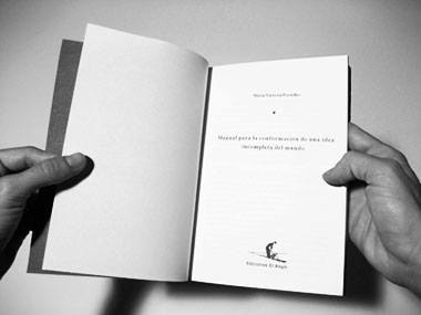 Manual para la conformación de una idea incompleta del mundo